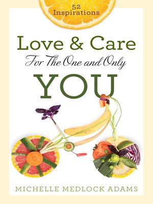 cover image of Love and Care for the One and Only You